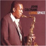 John Coltrane - Living space