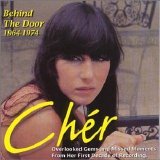 Chér - Behind The Door: 1964 - 1974