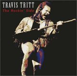 Travis Tritt - Rockin' Side