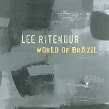 Ritenour, Lee - World Of Brazil