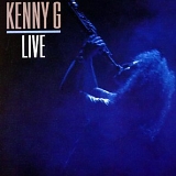 G, Kenny - Kenny G Live