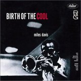 Miles Davis - Birth of The Cool