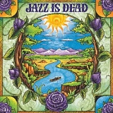 Jazz Is Dead - Laughing Water
