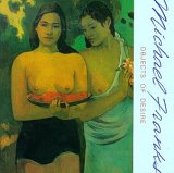 Franks, Michael - Objects Of Desire