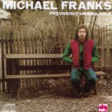 Franks, Michael - Previously Unavailable
