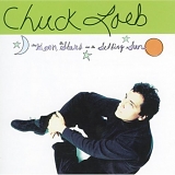 Loeb, Chuck - The Moon, the Stars and the Setting Sun