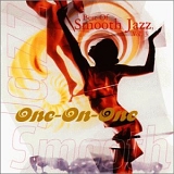 Various artists - Best Of Smooth Jazz Vol. 3 - One-On-One