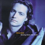 Botti, Chris - Slowing Down the World