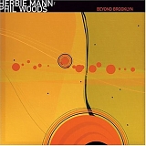 Herbie Mann & Phil Woods - Beyond Brooklyn