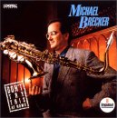 Brecker, Michael - Don't Try This At Home