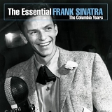Sinatra, Frank - The Essential Frank Sinatra - The Columbia Years