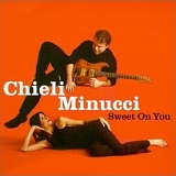 Minucci, Chieli - Sweet On You
