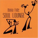 Bona Fide - Soul Lounge