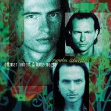 Liebert, Ottmar & Luna Negra - Rumba Collection Greatest Hits 1992-1997
