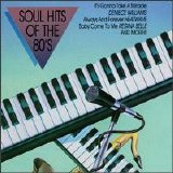 Various artists - Soul Hits Of The 80's