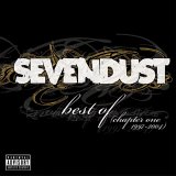Sevendust - Best of Sevendust (Chapter One 1997-2004