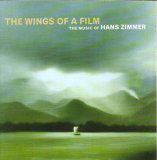 Hans Zimmer - The Wings Of A Film