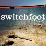 Switchfoot - Beautiful Letdown, The