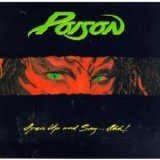 Poison - Open up and say ahhh