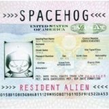 SpaceHog - Resident Alien