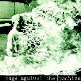 Rage Against the Machine - Rage Against the Machine