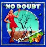 No Doubt - Tragic Kingdom