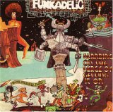 Funkadelic - Standing On The Verge Of Getting It On