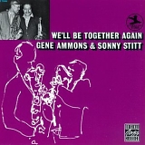 Gene Ammons - We'll Be Together Again