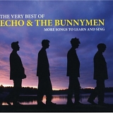 Echo & Bunnymen - Very Best Of: More Songs to Learn & Sing