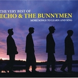 Echo & The Bunnymen - Songs to Learn & Sing