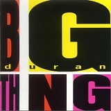 Duran Duran - Big Thing