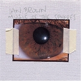 Ian Brown - Music Of The Spheres