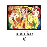 Frankie Goes To Hollywood - Welcome To The Pleasuredome