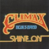 Climax Blues Band - Shine On