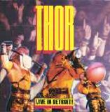 Thor - Live in Detroit