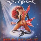 Split Beaver - When Hell Won't Have You