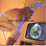 Praying Mantis - Only The Children Cry (single)