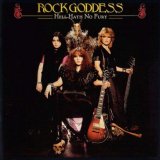 Rock Goddess - Rock Goddess/Hell Hath no Fury