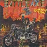 Battleaxe - Burn This Town