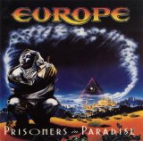 Europe - Prisoners In Paradise