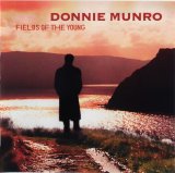 Donnie Munro - Fields of the Young