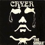 Cryer - The Single 7''