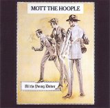 Mott the Hoople - All the Young Dudes