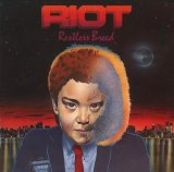 Riot - Restless Breed