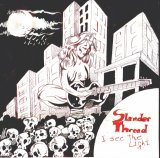 Slender Thread - I See The Light 7''