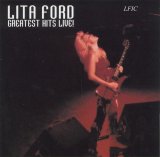 Lita Ford - Greatest Hits Live!