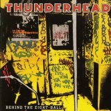 Thunderhead - Behind the 8-Ball