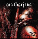Motherjane - Insane Biography