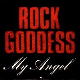 Rock Goddess - My Angel 12''