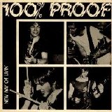 100% Proof - New Way of Livin' 7"